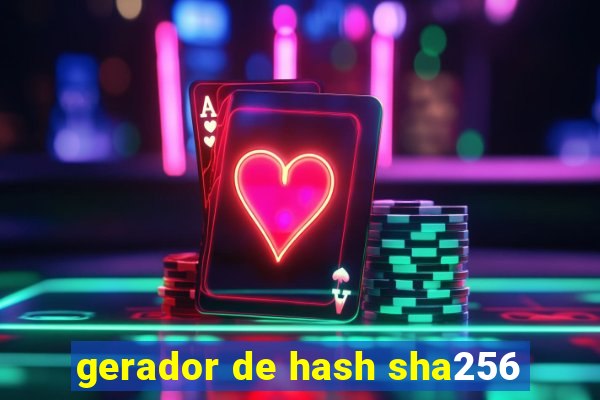 gerador de hash sha256